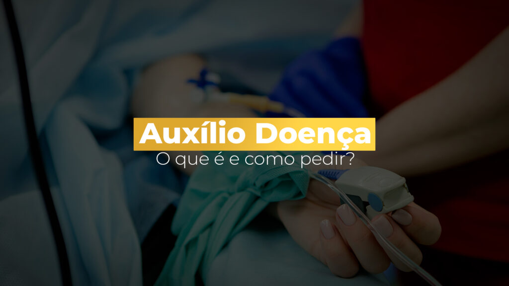 Auxílio Doença